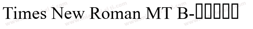 Times New Roman MT B字体转换